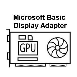 Microsoft Basic Display Adapter Showing in Windows 10?